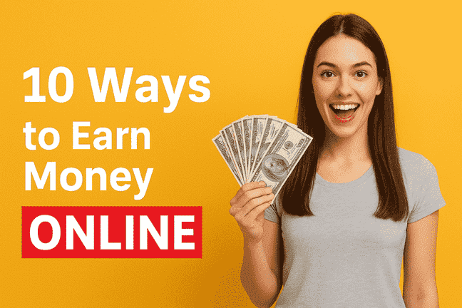 10 ways to earn money online